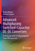 Advanced Multiphasing Switched-Capacitor DC-DC Converters: Pushing the Limits of Fully Integrated Power Management by Nicolas Butzen