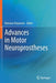 Advances in Motor Neuroprostheses by Ramana Vinjamuri