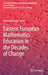 Eastern European Mathematics Education in the Decades of Change by Alexander Karp