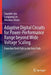 Adaptive Digital Circuits for Power-Performance Range Beyond Wide Voltage Scaling: From the Clock Path to the Data Path by Saurabh Jain