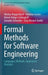 Formal Methods for Software Engineering: Languages, Methods, Application Domains by Markus Roggenbach