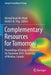 Complementary Resources for Tomorrow: Proceedings of Energy & Resources for Tomorrow 2019, University of Windsor, Canada by Ahmad Vasel-Be-Hagh