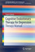 Cognitive Evolutionary Therapy for Depression: Therapy Manual by Cezar Giosan