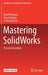 Mastering Solidworks: Practical Examples by Kaushik Kumar