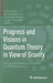 Progress and Visions in Quantum Theory in View of Gravity: Bridging Foundations of Physics and Mathematics by Felix Finster