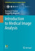 Introduction to Medical Image Analysis by Paulsen, Rasmus R.