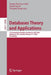 Databases Theory and Applications: 31st Australasian Database Conference, Adc 2020, Melbourne, Vic, Australia, February 3-7, 2020, Proceedings by Renata Borovica-Gajic