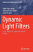 Dynamic Light Filters: Smart Materials Applied to Textile Design by Isabel Dias Cabral
