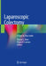 Laparoscopic Colectomy: A Step by Step Guide by Sharon L. Stein