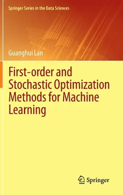 First-order and Stochastic Optimization Methods for Machine Learning by Lan