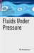 Fluids Under Pressure by Bodnár