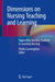 Dimensions on Nursing Teaching and Learning: Supporting Nursing Students in Learning Nursing by Cunningham, Sheila