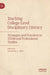 Teaching College-Level Disciplinary Literacy: Strategies and Practices in Stem and Professional Studies by Juanita C. But