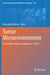 Tumor Microenvironment: Extracellular Matrix Components - Part a by Alexander Birbrair