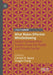 What Makes Effective Whistleblowing: Global Comparative Studies from the Public and Private Sector by Carmen R. Apaza