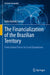 The Financialization of the Brazilian Territory: From Global Forces to Local Dynamisms by Fabio Betioli Contel