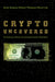 Crypto Uncovered: The Evolution of Bitcoin and the Crypto Currency Marketplace by Sarah Swammy