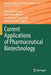 Current Applications of Pharmaceutical Biotechnology by Ana Catarina Silva