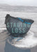 Staging Loss: Performance as Commemoration by Michael Pinchbeck