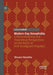 Modern-Day Xenophobia: Critical Historical and Theoretical Perspectives on the Roots of Anti-Immigrant Prejudice by Oksana Yakushko