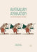 Australian Animation: An International History by Dan Torre
