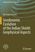 Geodynamic Evolution of the Indian Shield: Geophysical Aspects by Om Prakash Pandey