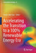 Accelerating the Transition to a 100% Renewable Energy Era by Tanay Sıdkı Uyar