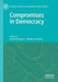 Compromises in Democracy by Sandrine Baume, Stéphanie Novak