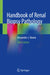Handbook of Renal Biopsy Pathology by Alexander J. Howie