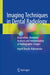Imaging Techniques in Dental Radiology: Acquisition, Anatomic Analysis and Interpretation of Radiographic Images by Ingrid Rozylo-Kalinowska