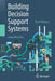 Building Decision Support Systems: Using Minizinc by Mark Wallace