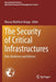 The Security of Critical Infrastructures: Risk, Resilience and Defense by Marcus Matthias Keupp