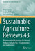 Sustainable Agriculture Reviews 43: Pharmaceutical Technology for Natural Products Delivery Vol. 1 Fundamentals and Applications by Ankit Saneja