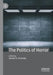 The Politics of Horror by Damien K. Picariello