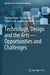 Technology, Design and the Arts - Opportunities and Challenges by Rae Earnshaw