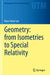 Geometry: from Isometries to Special Relativity by Nam-Hoon Lee