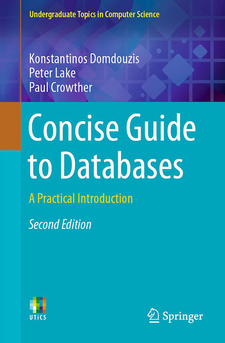 Concise Guide to Databases: A Practical Introduction