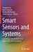 Smart Sensors and Systems: Technology Advancement and Application Demonstrations by Yongpan Liu