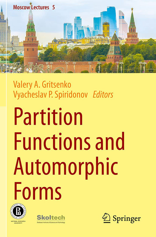 Partition Functions and Automorphic Forms by Valery A. Gritsenko/Vyacheslav P. Spiridonov