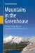 Mountains in the Greenhouse: Climate Change and the Mountains of the Western U.S.A. by Donald McKenzie