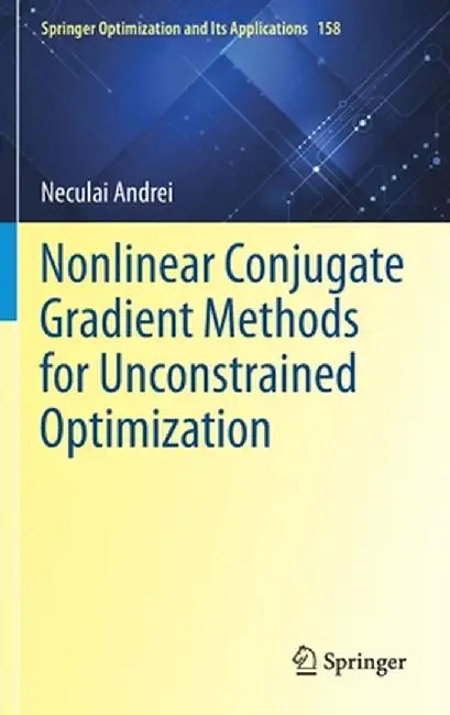 Nonlinear Conjugate Gradient Methods for Unconstrained Optimization by Andrei