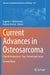 Current Advances in Osteosarcoma: Clinical Perspectives: Past, Present and Future by Eugenie S. Kleinerman