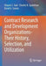Contract Research and Development Organizations-Their History, Selection, and Utilization by Shayne C. Gad