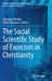 The Social Scientific Study of Exorcism in Christianity by Giuseppe Giordan