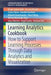 Learning Analytics Cookbook: How to Support Learning Processes Through Data Analytics and Visualization by Roope Jaakonmäki