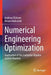 Numerical Engineering Optimization: Application of the Computer Algebra System Maxima by Andreas Öchsner, Resam Makvandi