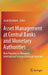 Asset Management at Central Banks and Monetary Authorities: New Practices in Managing International Foreign Exchange Reserves by Jacob Bjorheim