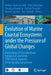Evolution of Marine Coastal Ecosystems Under the Pressure of Global Changes: Proceedings of Coast Bordeaux Symposium and of the 17th French-Japanese O by Hubert-Jean Ceccaldi