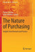 The Nature of Purchasing: Insights from Research and Practice by Florian Schupp