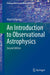 An Introduction to Observational Astrophysics by Gallaway/Mark